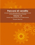 Bild: Percorsi Di Vendita Volume 1/3 - Lulu.com