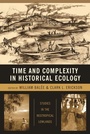 Cover: Time and Complexity in Historical Ecology - De Gruyter