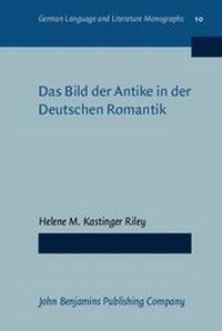 Enlarge image Cover: Das Bild der Antike in der Deutschen Romantik - John Benjamins Publishing Co