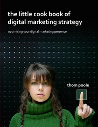 Abbildung von: The Little Cook Book of Digital Marketing Strategy - Lulu.com