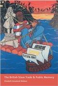 Cover: The British Slave Trade and Public Memory - De Gruyter