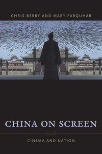 Enlarge image Cover: China on Screen - Columbia University Press
