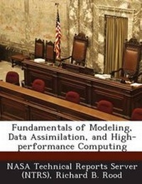 Enlarge image Cover: Fundamentals of Modeling, Data Assimilation, and High-Performance Computing - Bibliogov