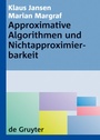 Cover: Approximative Algorithmen und Nichtapproximierbarkeit - De Gruyter
