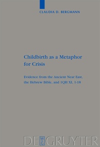 Enlarge image Cover: Childbirth as a Metaphor for Crisis - De Gruyter