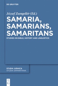 Enlarge image Cover: Samaria, Samarians, Samaritans - De Gruyter