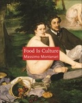 Cover: Food Is Culture - Columbia University Press