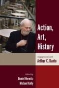 Cover: Action, Art, History - Columbia University Press