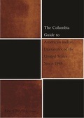 Cover: The Columbia Guide to American Indian Literatures of the United States Since 1945 - De Gruyter