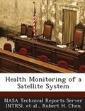 Cover: Health Monitoring of a Satellite System - Bibliogov