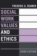 Cover: Social Work Values and Ethics, Third Edition - Columbia University Press