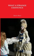 Cover: What A Strange Existence - Lulu.com