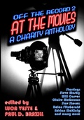 Abbildung von: Off The Record 2 - At The Movies - A Charity Anthology - Lulu.com