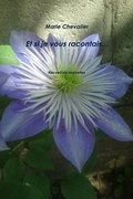 Cover: Et Si Je Vous Racontais... - Lulu.com