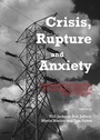 Cover: Crisis, Rupture and Anxiety - Cambridge Scholars Publishing