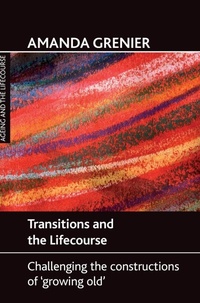 Enlarge image Cover: Transitions and the Lifecourse - Policy Press
