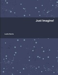 Cover: Just Imagine! - Lulu.com
