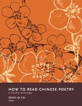 Cover: How to Read Chinese Poetry - Columbia University Press