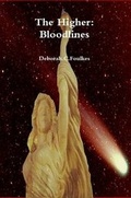 Cover: The Higher: Bloodlines - Lulu.com