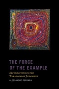 Cover: The Force of the Example - De Gruyter