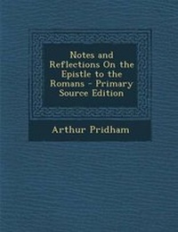 Bild: Notes and Reflections on the Epistle to the Romans - Nabu Press