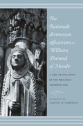 Cover: The Rationale Divinorum Officiorum of William Durand of Mende - Columbia University Press