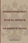 Cover: Russian Foreign Policy in the Twenty-First Century and the Shadow of the Past - De Gruyter
