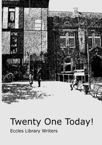 Enlarge image Cover: Twenty One Today! - Lulu.com