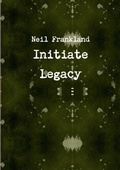Abbildung von: Initiate Legacy - Lulu.com