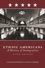 Cover: Ethnic Americans - Columbia University Press