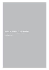 Enlarge image Cover: A Guide to Reflexive Therapy - Lulu.com