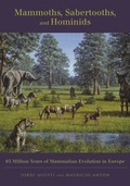 Cover: Mammoths, Sabertooths, and Hominids - Columbia University Press
