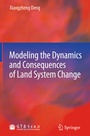 Cover: Modeling the Dynamics and Consequences of Land System Change - Springer