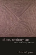 Cover: Chaos, Territory, Art - Columbia University Press