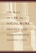 Cover: The Role of Law in Social Work Practice and Administration - Columbia University Press