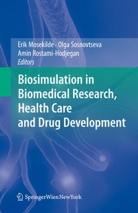 Enlarge image Cover: Biosimulation in Biomedical Research, Health Care and Drug Development - Springer