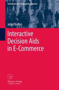 Enlarge image Cover: Interactive Decision Aids in E-Commerce - Physica