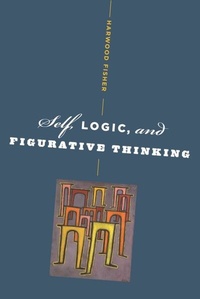 Abbildung von: Self, Logic, and Figurative Thinking - De Gruyter