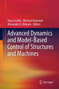 Enlarge image Cover: Advanced Dynamics and Model-Based Control of Structures and Machines - Springer
