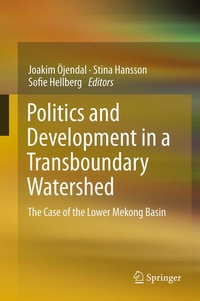 Enlarge image Cover: Politics and Development in a Transboundary Watershed - Springer