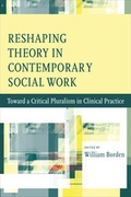 Cover: Reshaping Theory in Contemporary Social Work - Columbia University Press