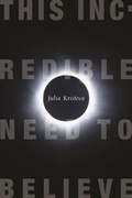 Cover: This Incredible Need to Believe - Columbia University Press