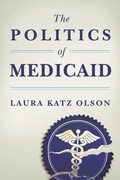 Cover: The Politics of Medicaid - De Gruyter
