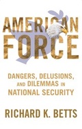 Cover: American Force - Columbia University Press