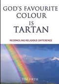 Cover: God's Favourite Colour is Tartan - Lulu.com