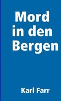 Cover: Mord in Den Bergen - Lulu.com