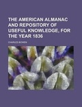 Cover: The American Almanac and Repository of Useful Knowledge, for the Year 1836 - Rarebooksclub.com