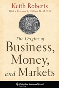 Cover: The Origins of Business, Money, and Markets - De Gruyter