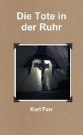 Cover: Die Tote in Der Ruhr - Lulu.com