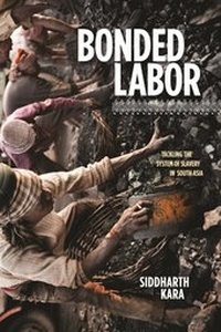 Abbildung von: Bonded Labor - Columbia University Press